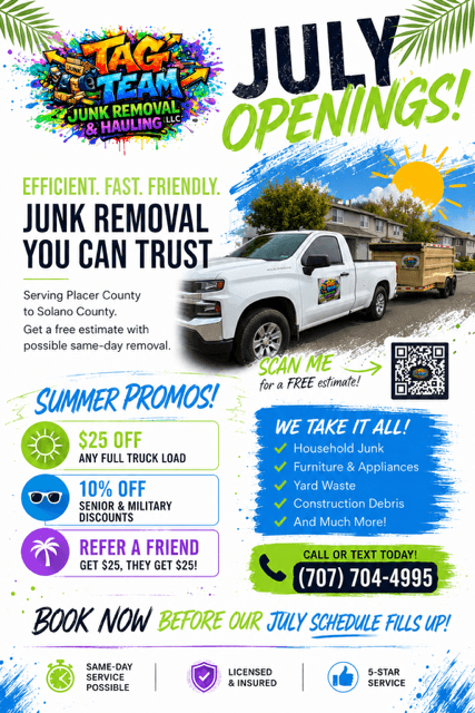 Tag Team Junk Removal summer promotional flyer: July openings, $25 off full truck loads, 10% senior and military discount, and refer-a-friend $25 offer.